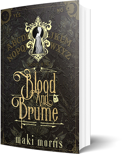 Blood and Brume by Maki Morris book cover young adult paranormal novel